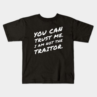 You Can Trust Me I Am Not A Traitor Board Games Kids T-Shirt